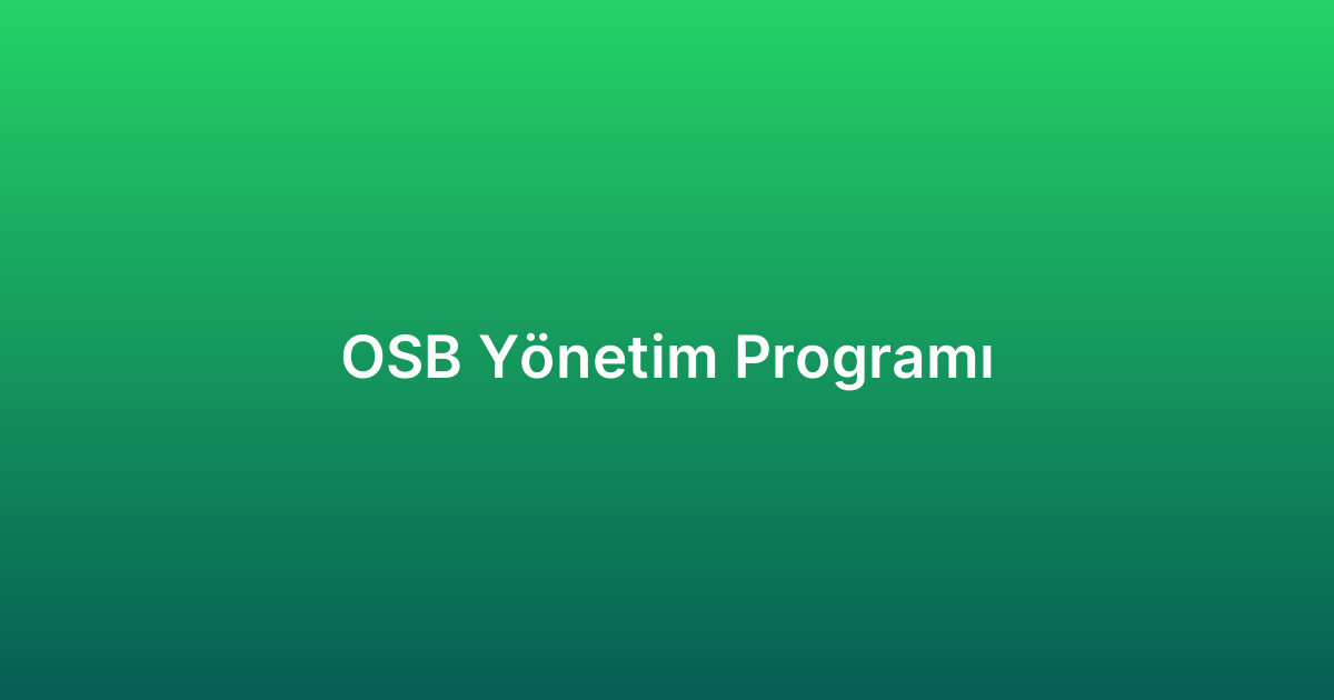 OSB Yönetim Programı